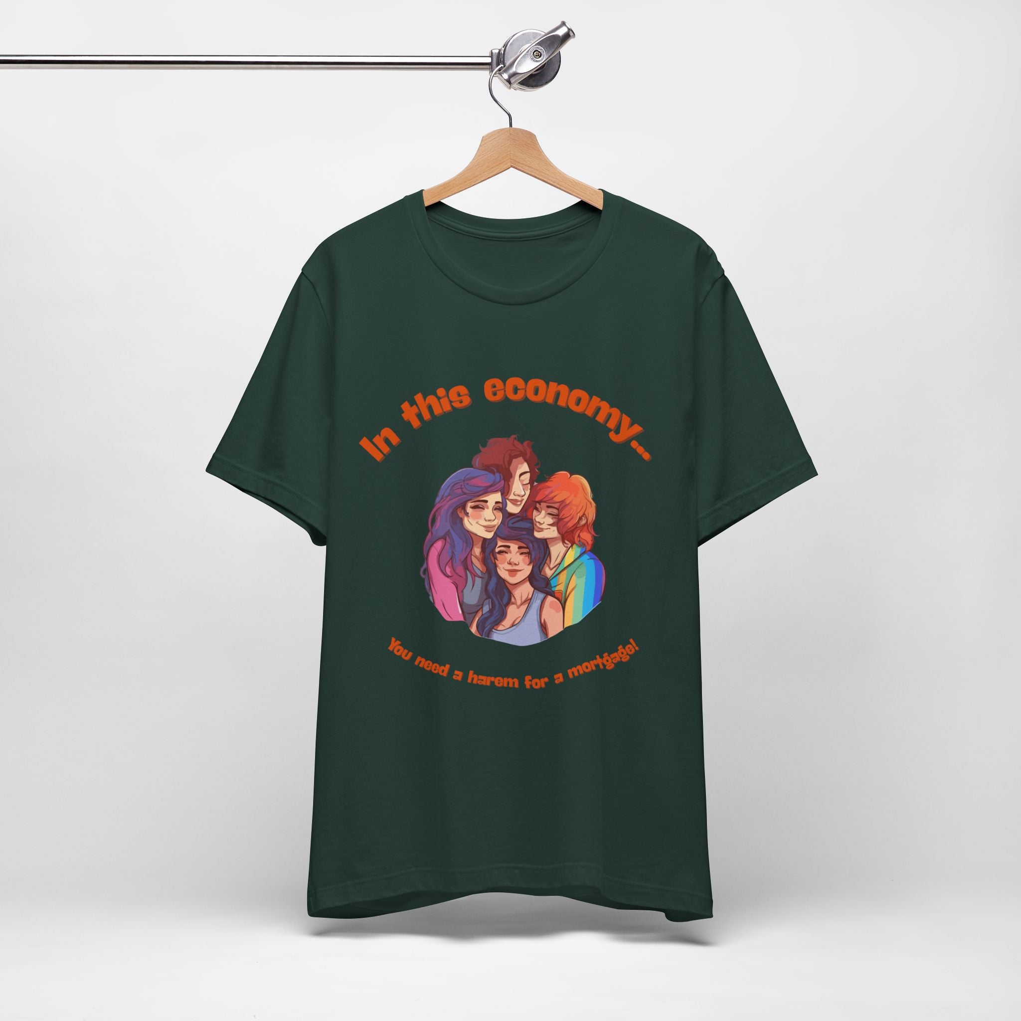 You need a harem for a mortgage Tee
