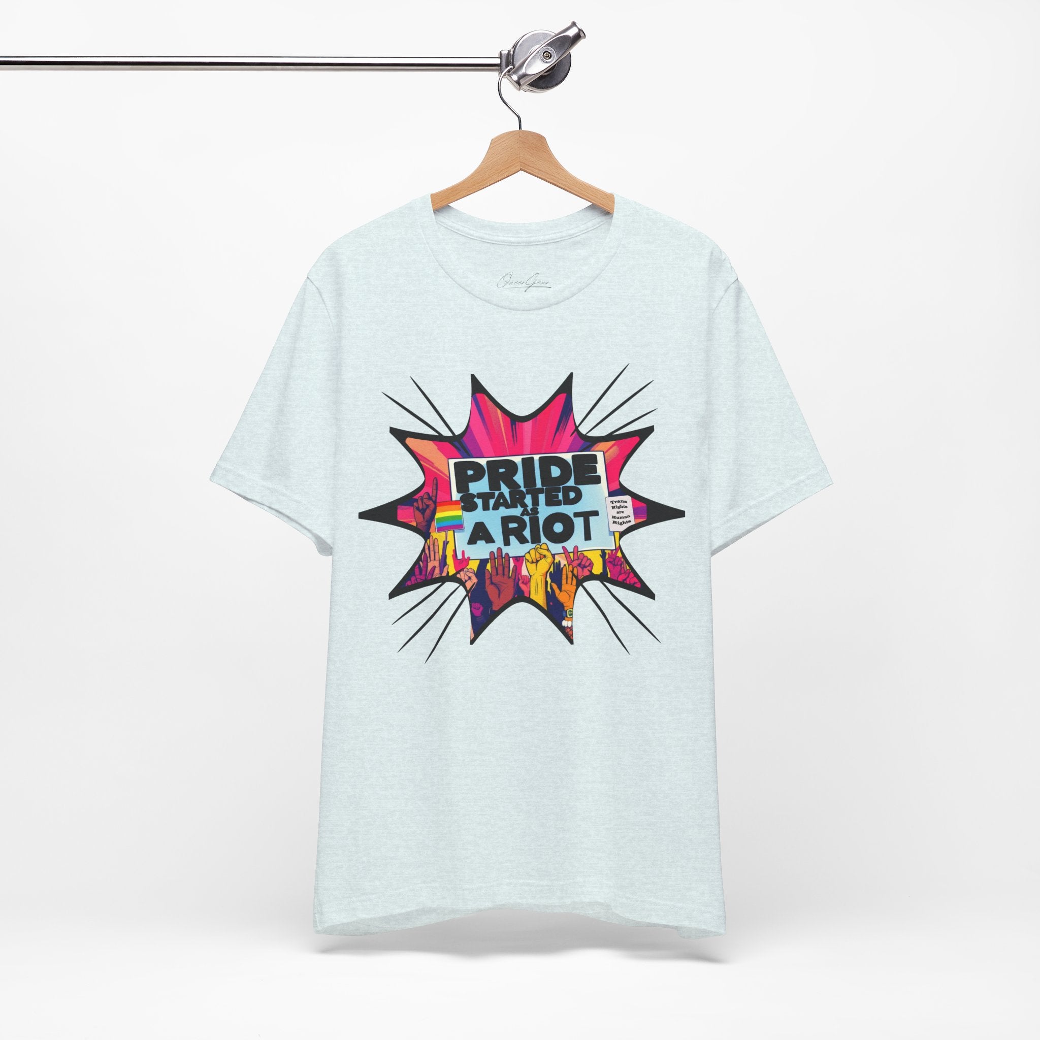 Pride Started a Riot Tee