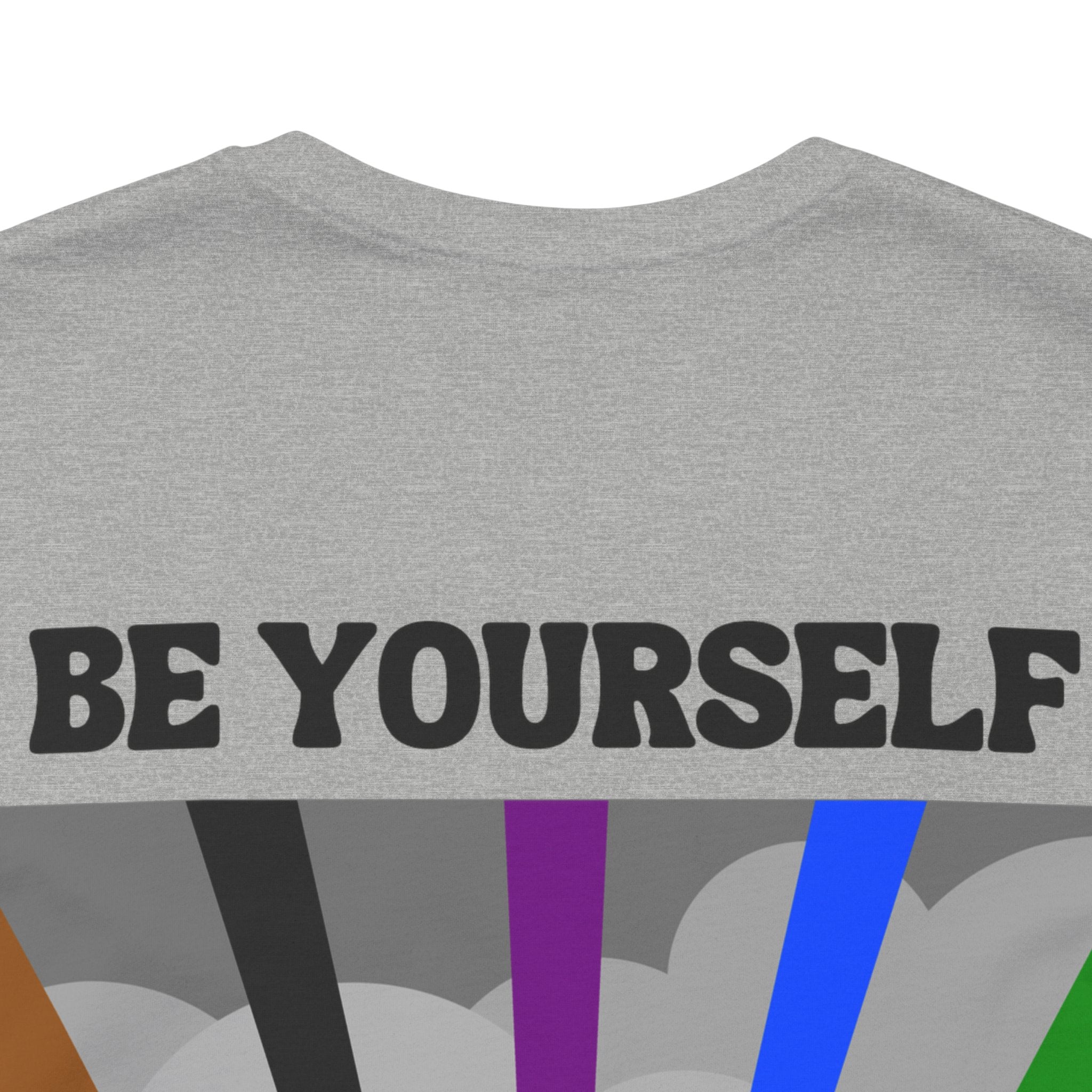 Be Yourself Tee