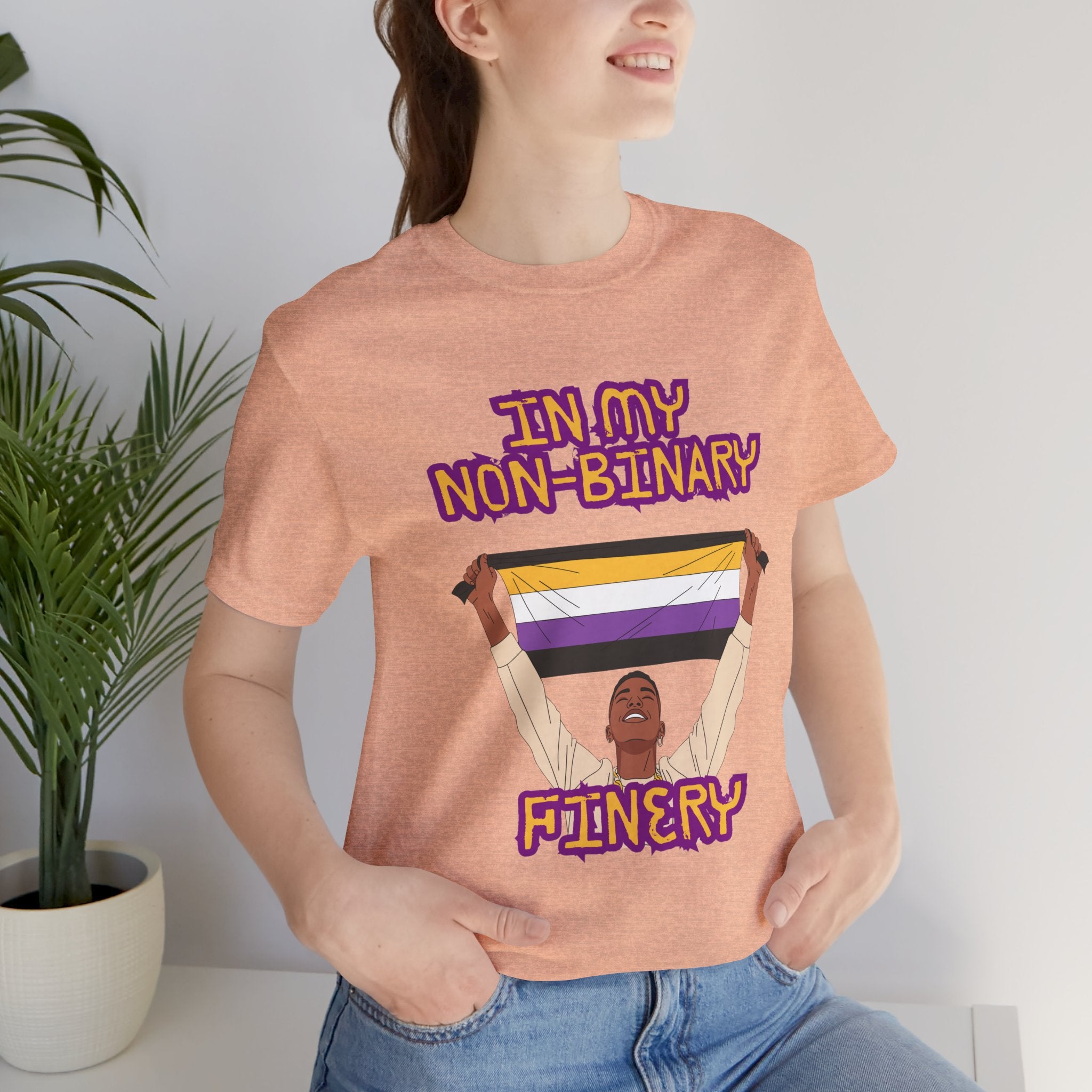 In My Non-Binary Finery Tee