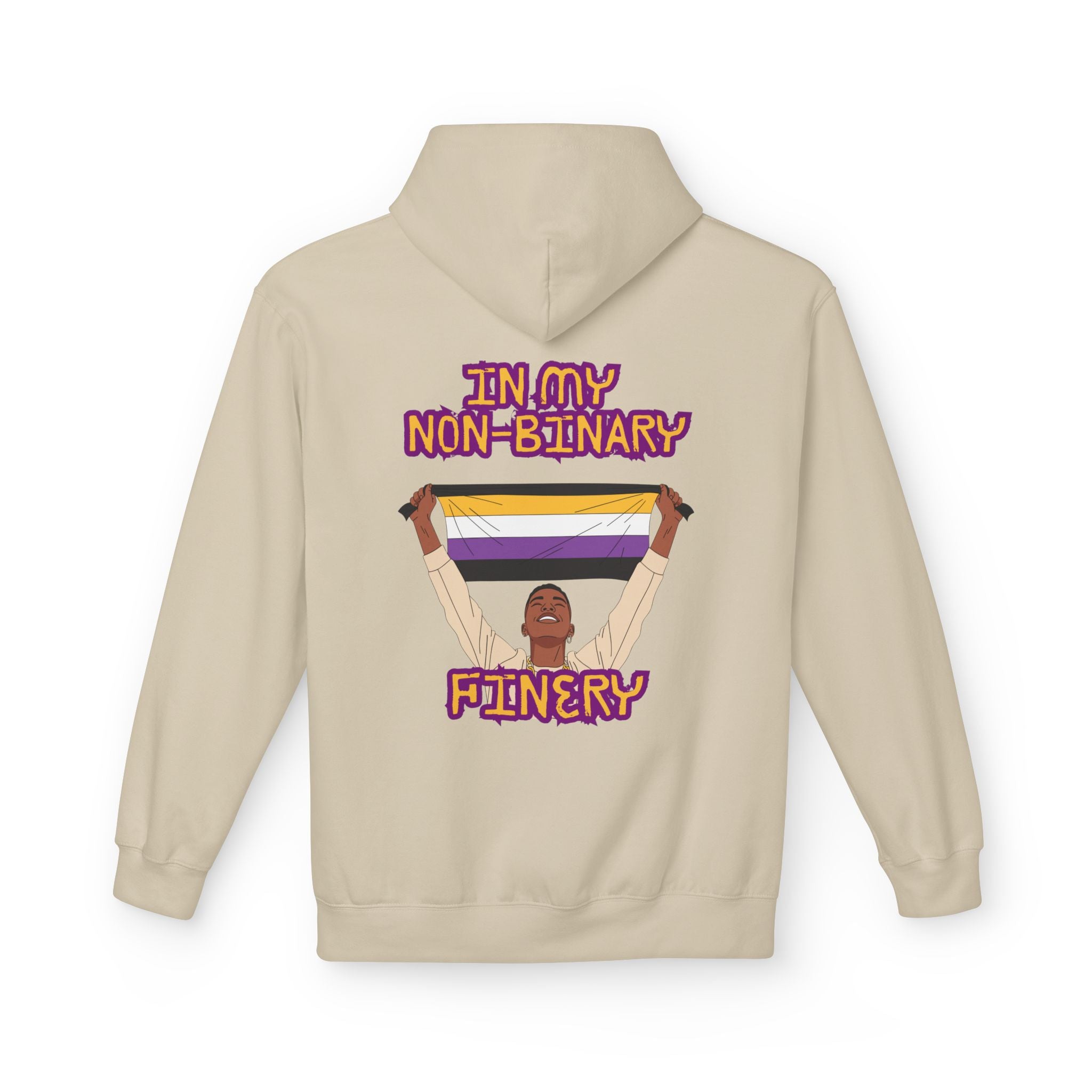 In My Non-Binary Finery Hoodie