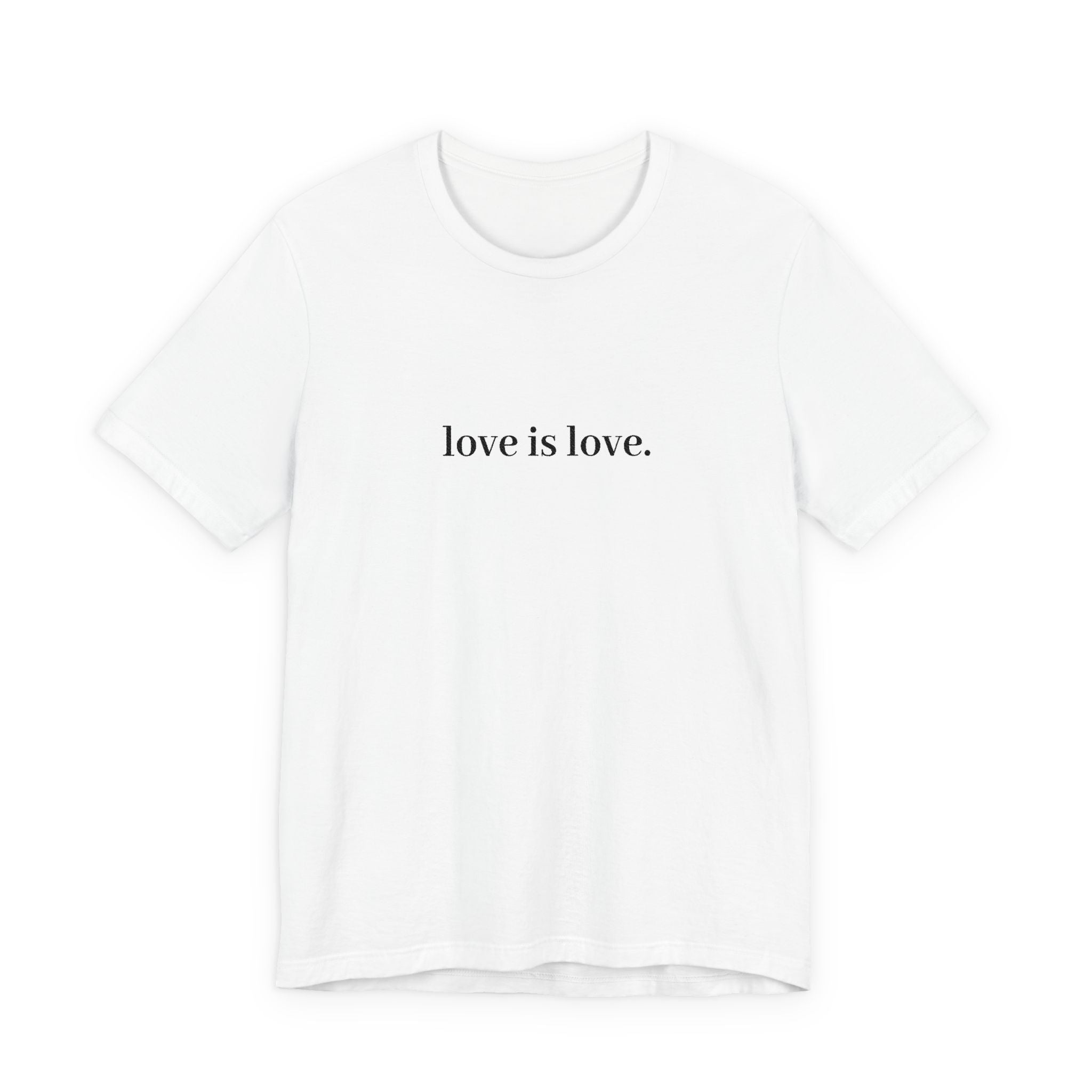love is love. Tee