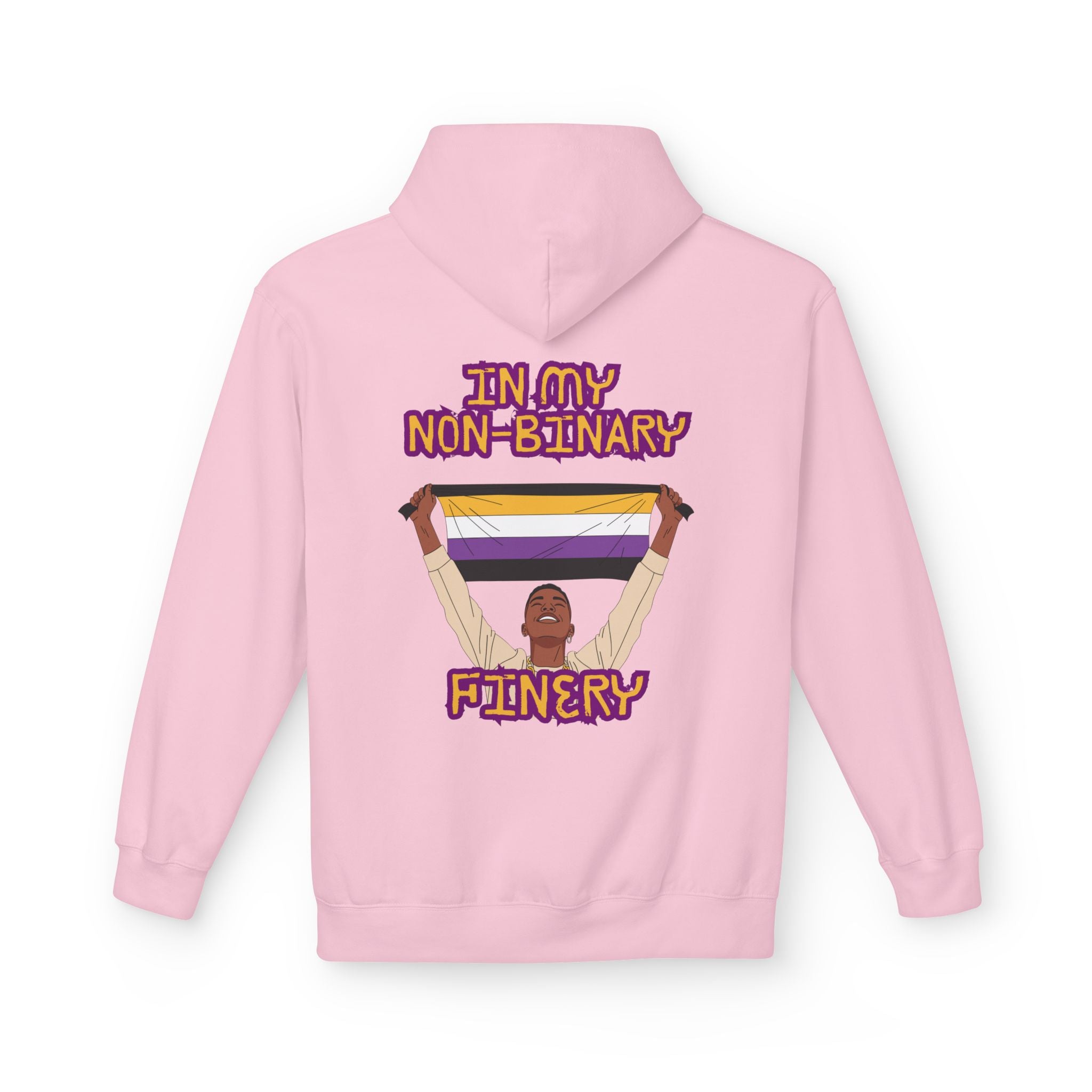 In My Non-Binary Finery Hoodie