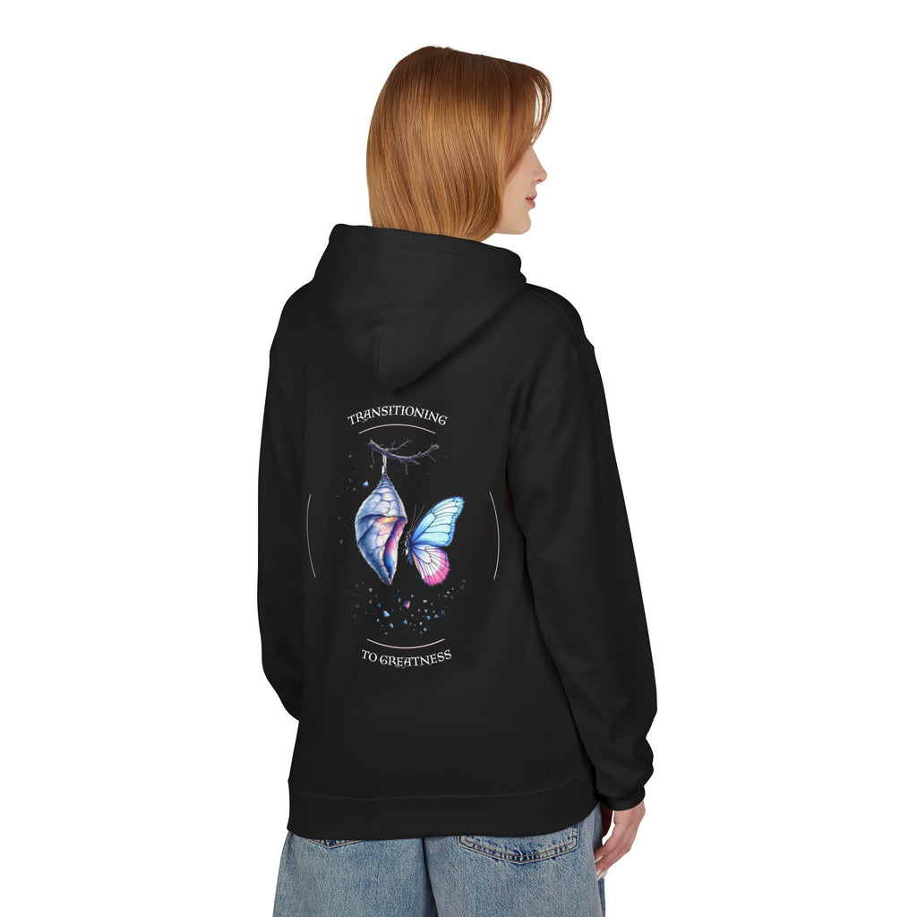 Transitioning to Greatness Hoodie