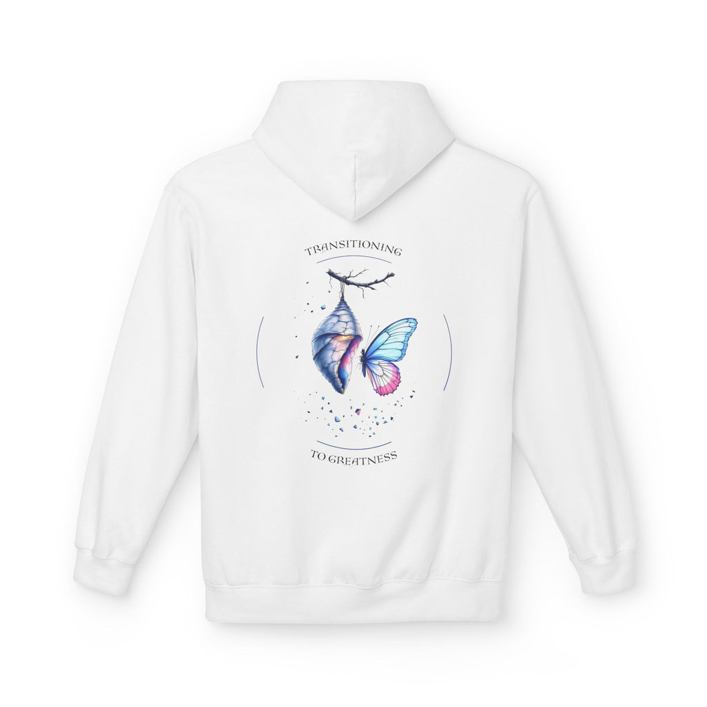 Transitioning to Greatness Hoodie
