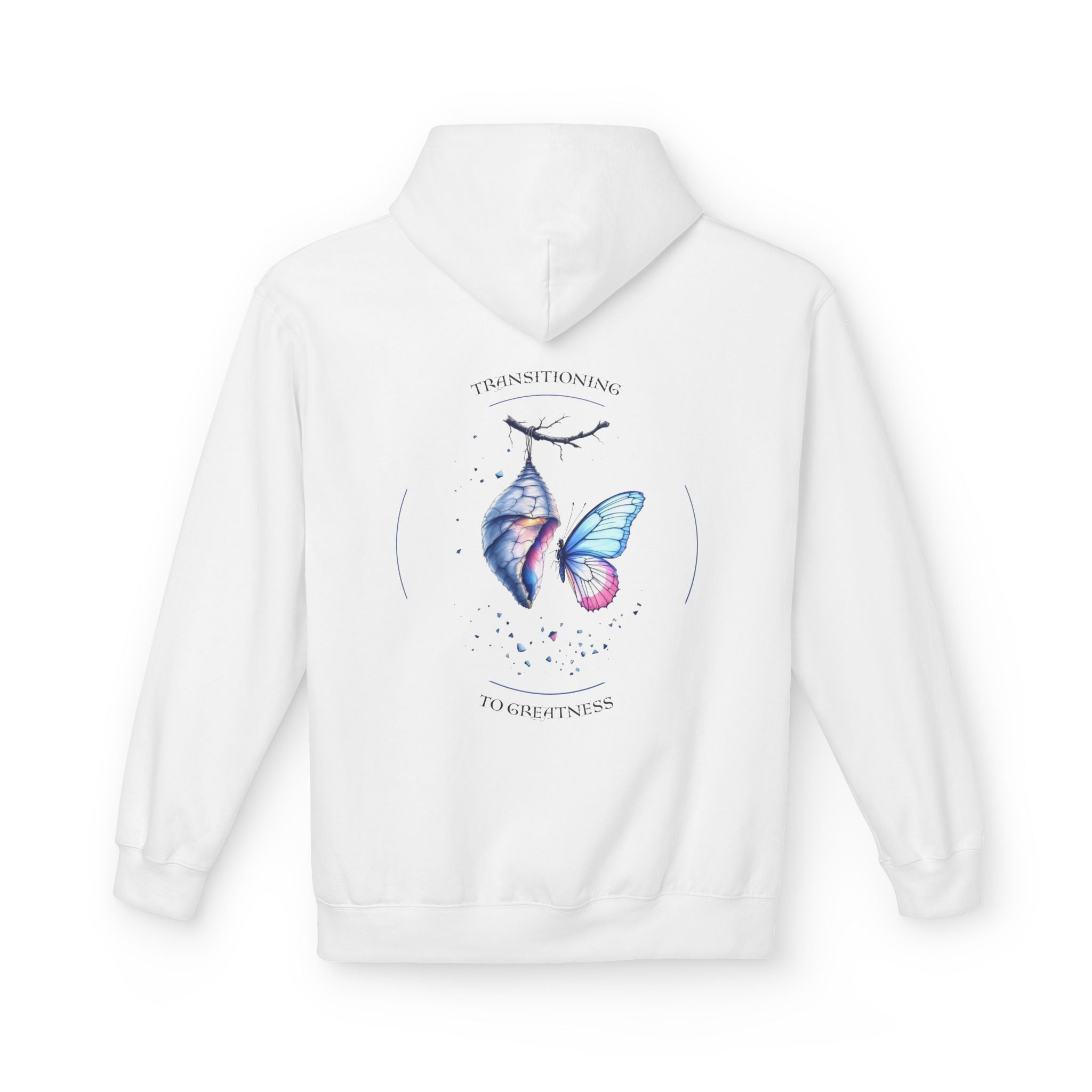 Transitioning to Greatness Hoodie