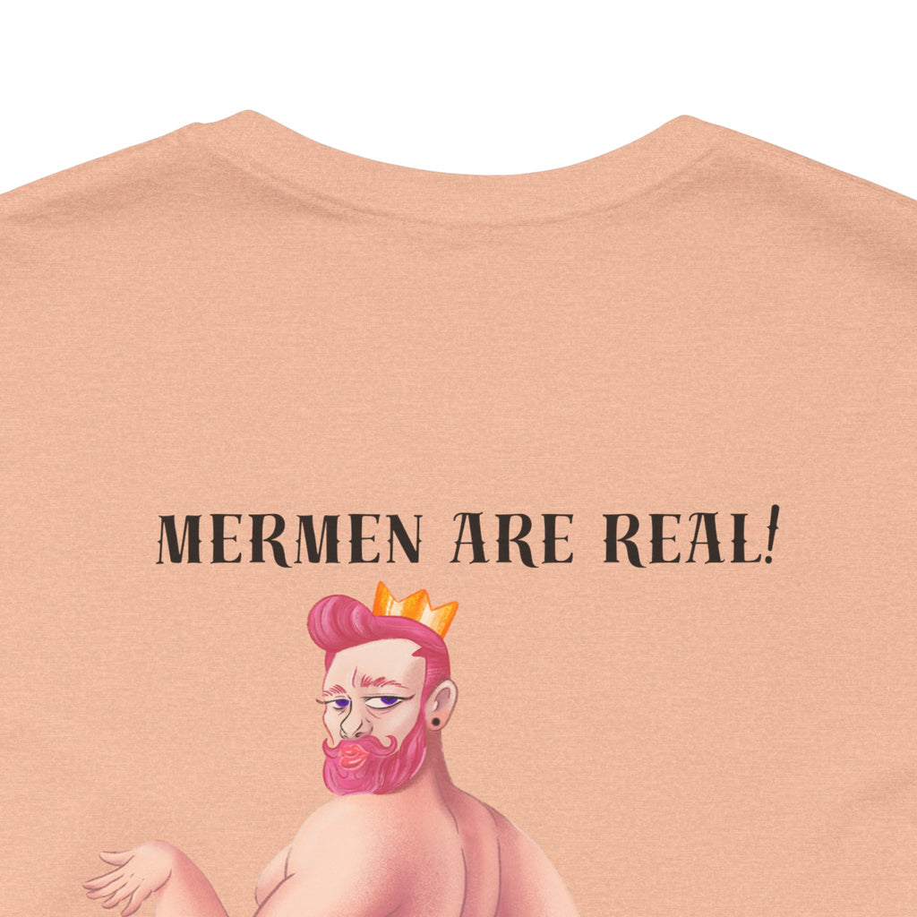 Mermen are real! I'm slaying, ain't I? Tee