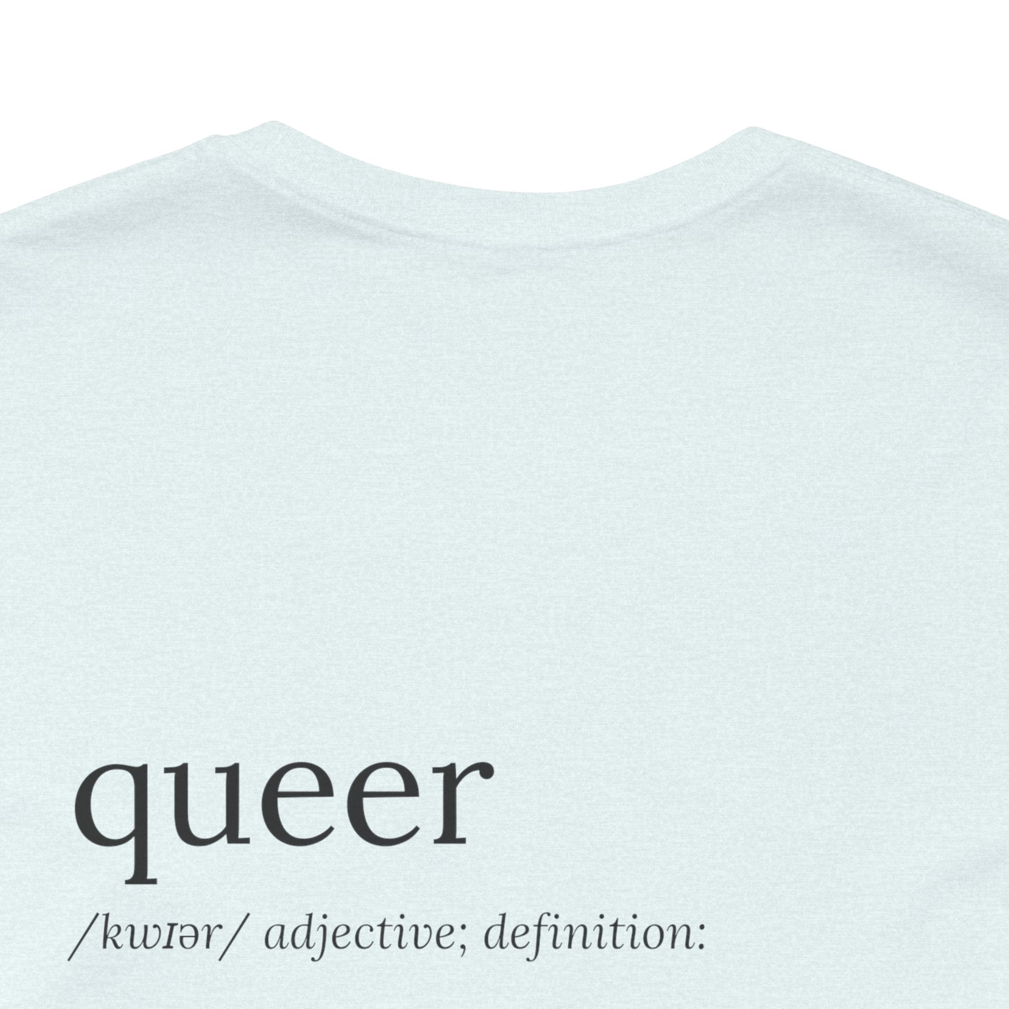 Queer Definition Tee