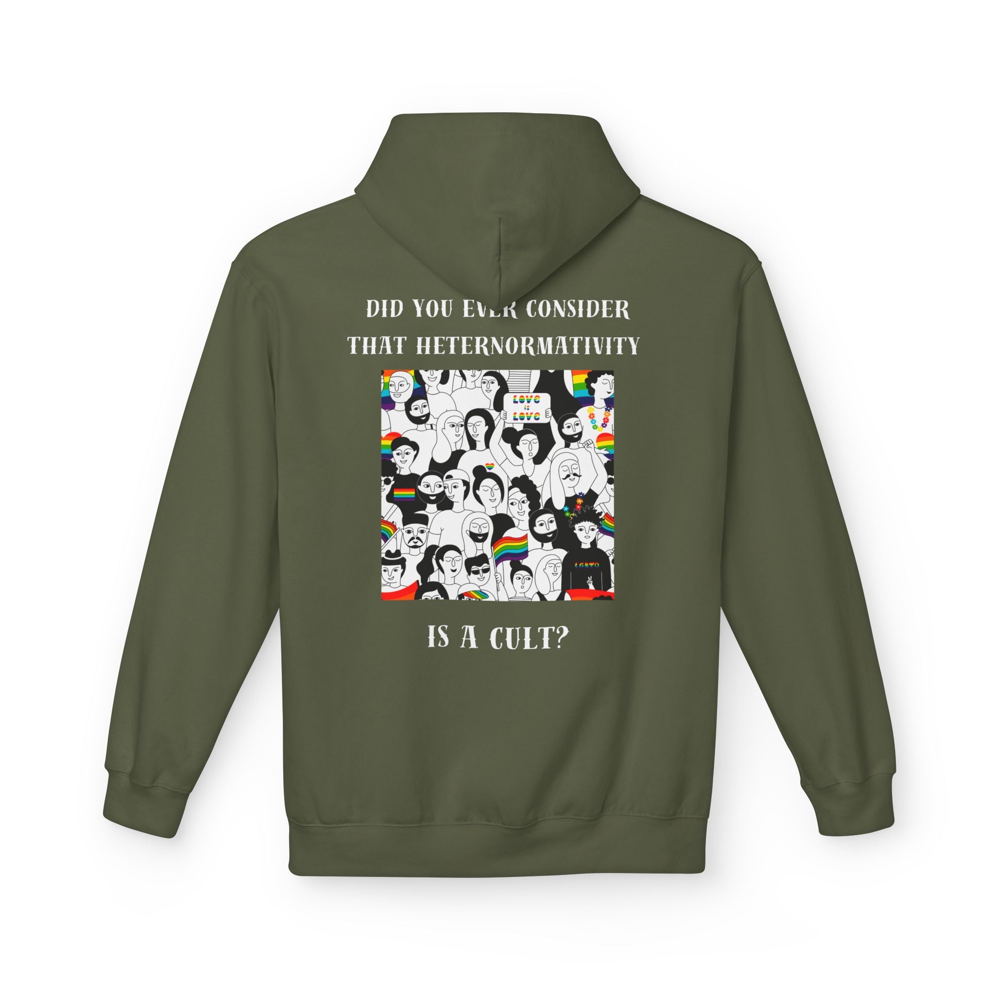 Did you ever consider that heteronormativity is a cult? Hoodie