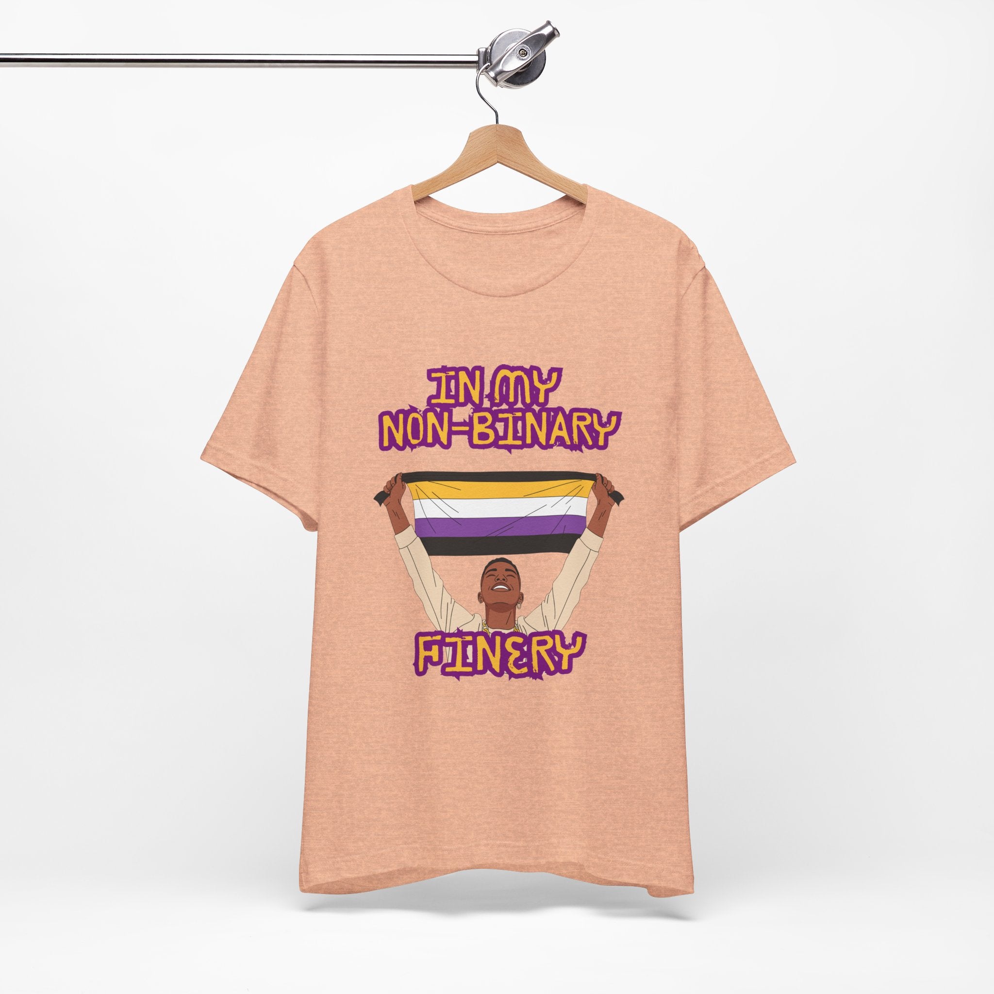 In My Non-Binary Finery Tee