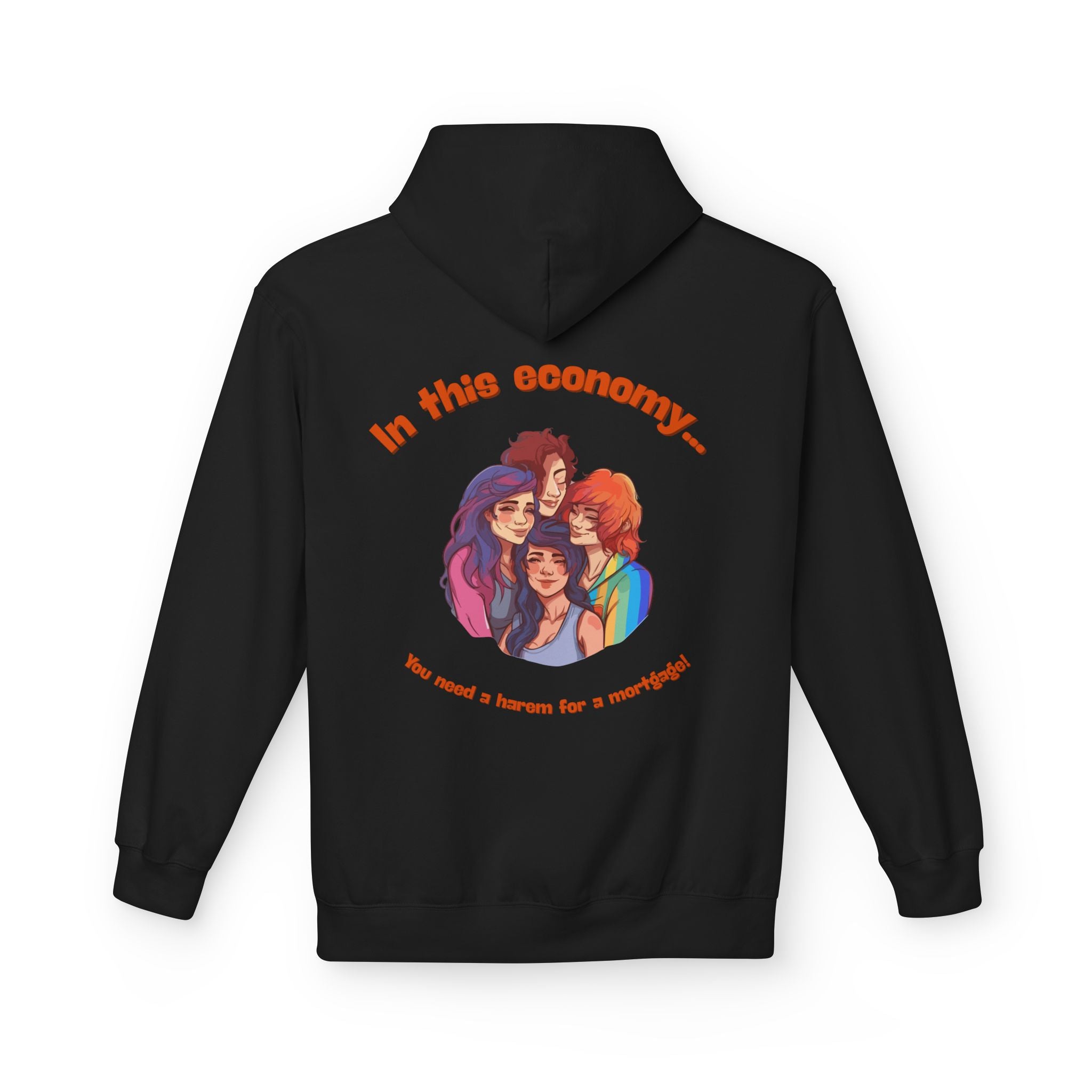 You need a harem for a mortgage Hoodie