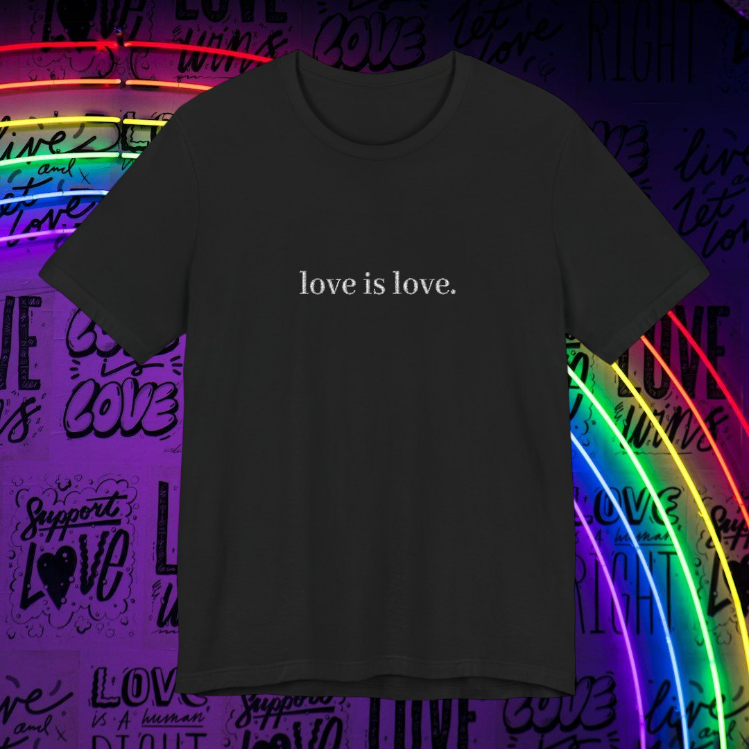 love is love. Tee