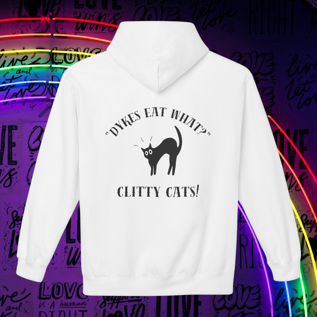 Dykes Eat What? Clitty Cats! Hoodie