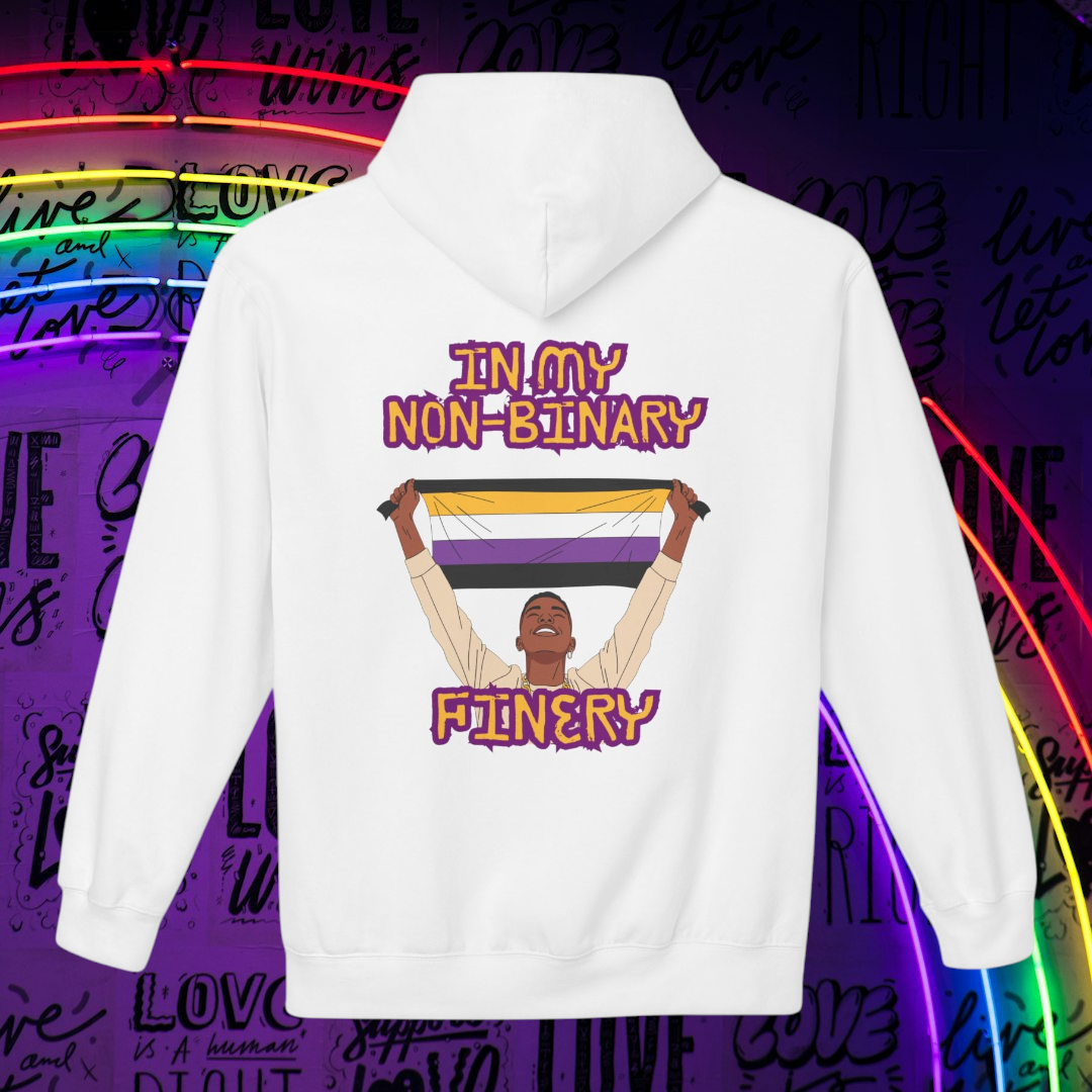 In My Non-Binary Finery Hoodie