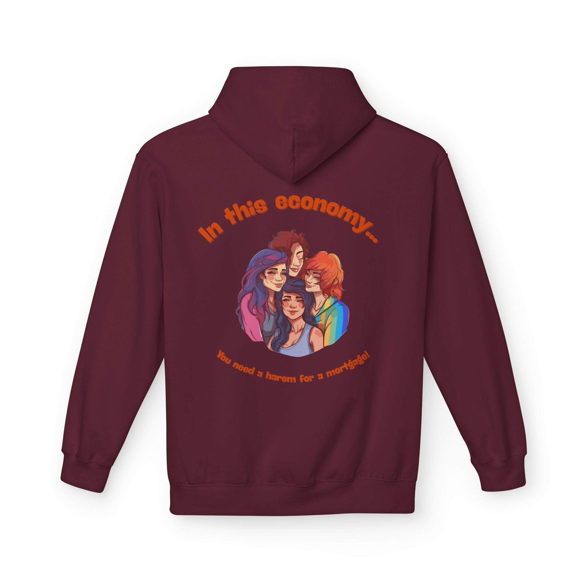 You need a harem for a mortgage Hoodie