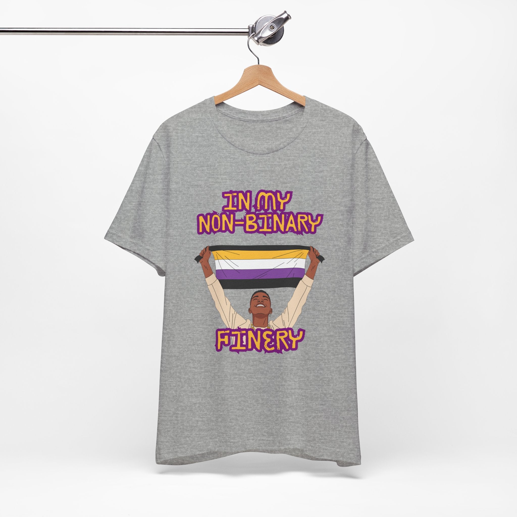 In My Non-Binary Finery Tee