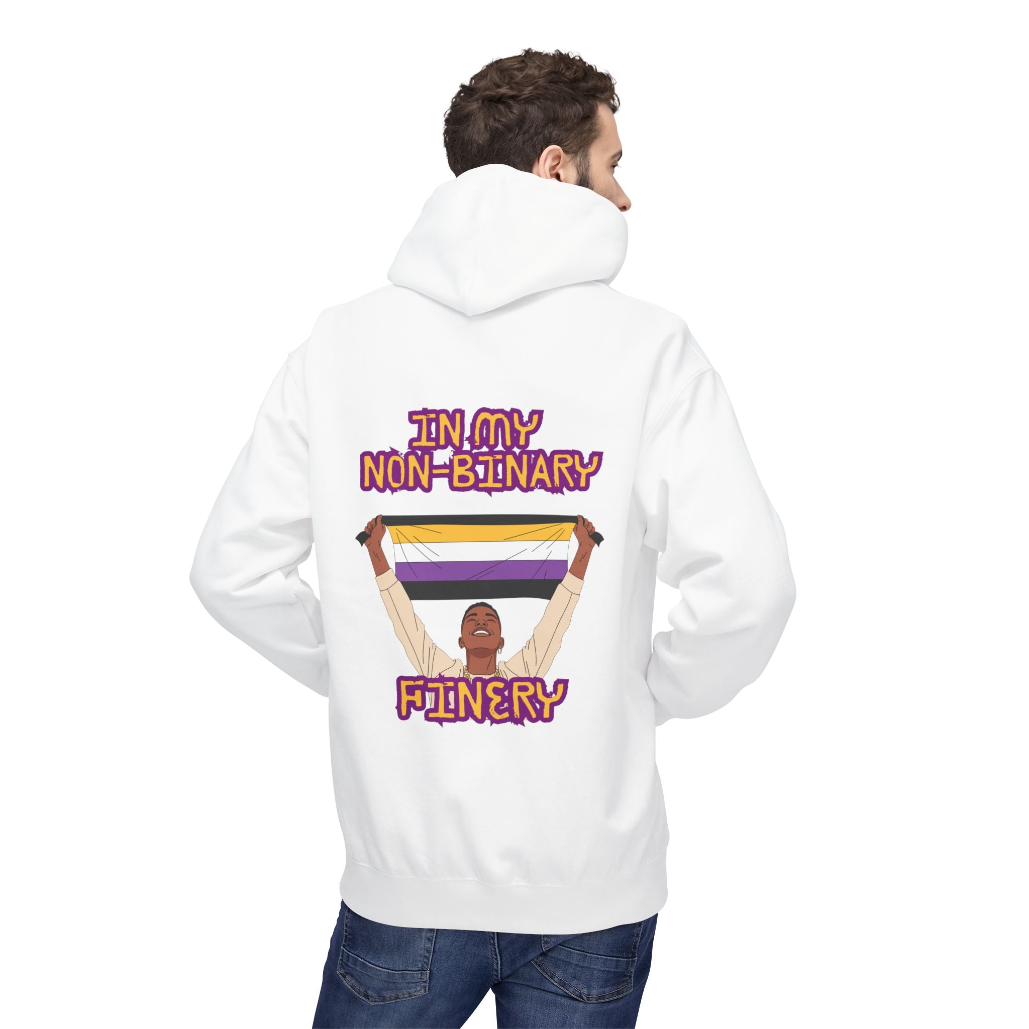 In My Non-Binary Finery Hoodie