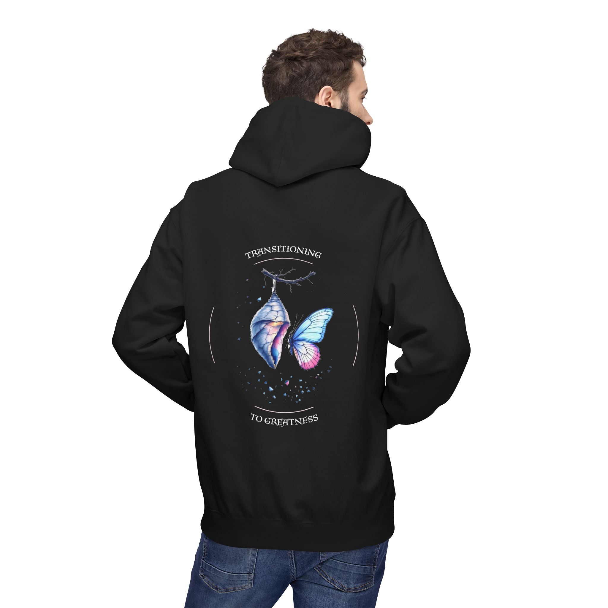 Transitioning to Greatness Hoodie