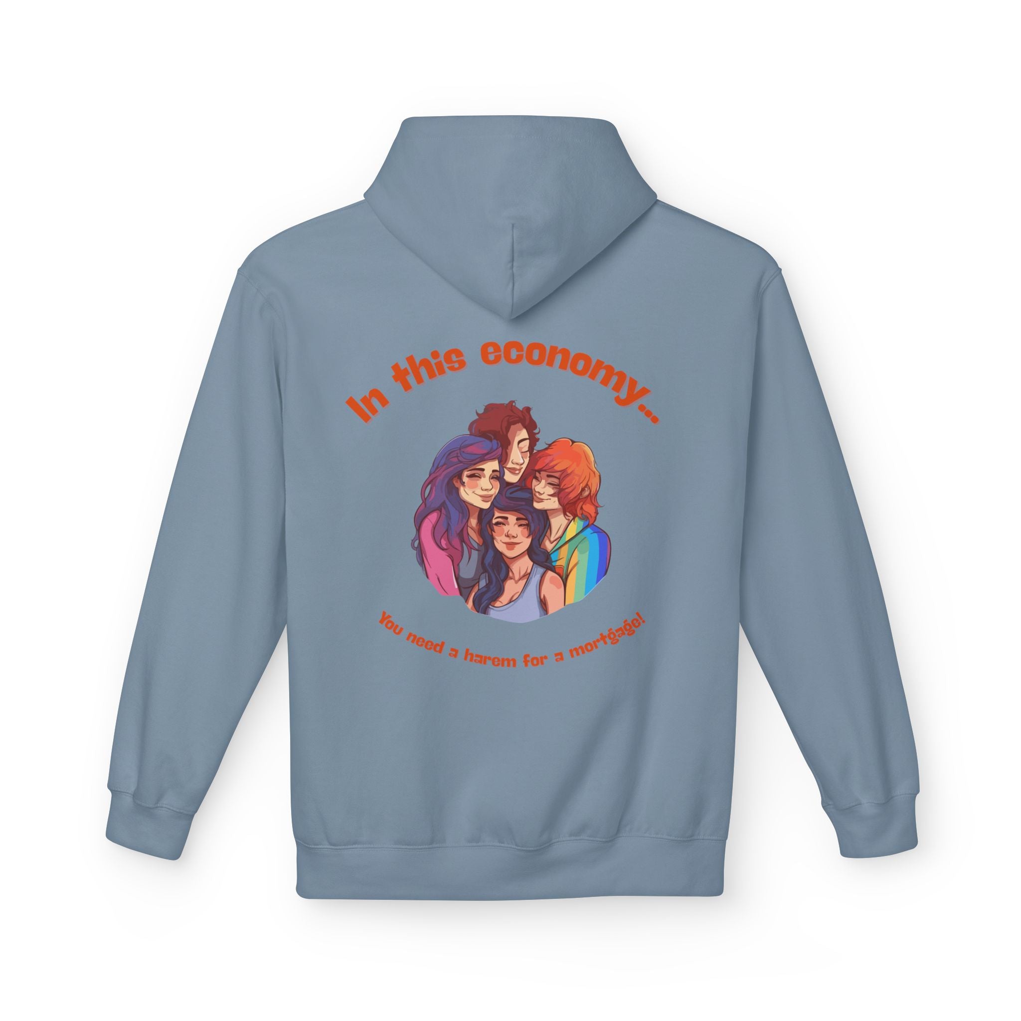 You need a harem for a mortgage Hoodie