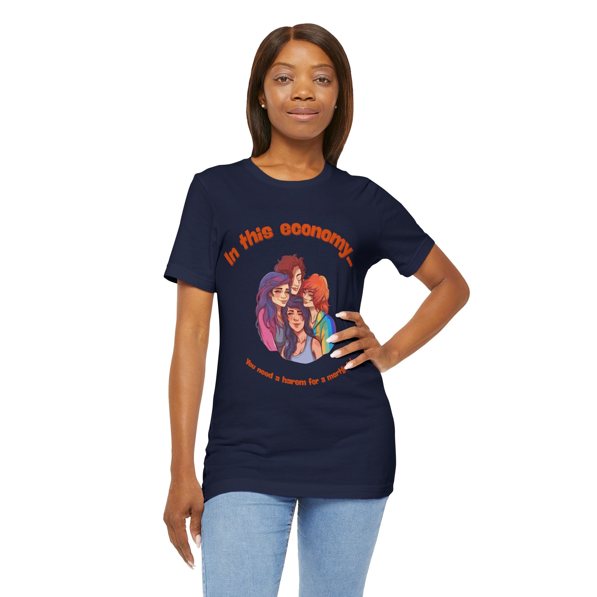 You need a harem for a mortgage Tee