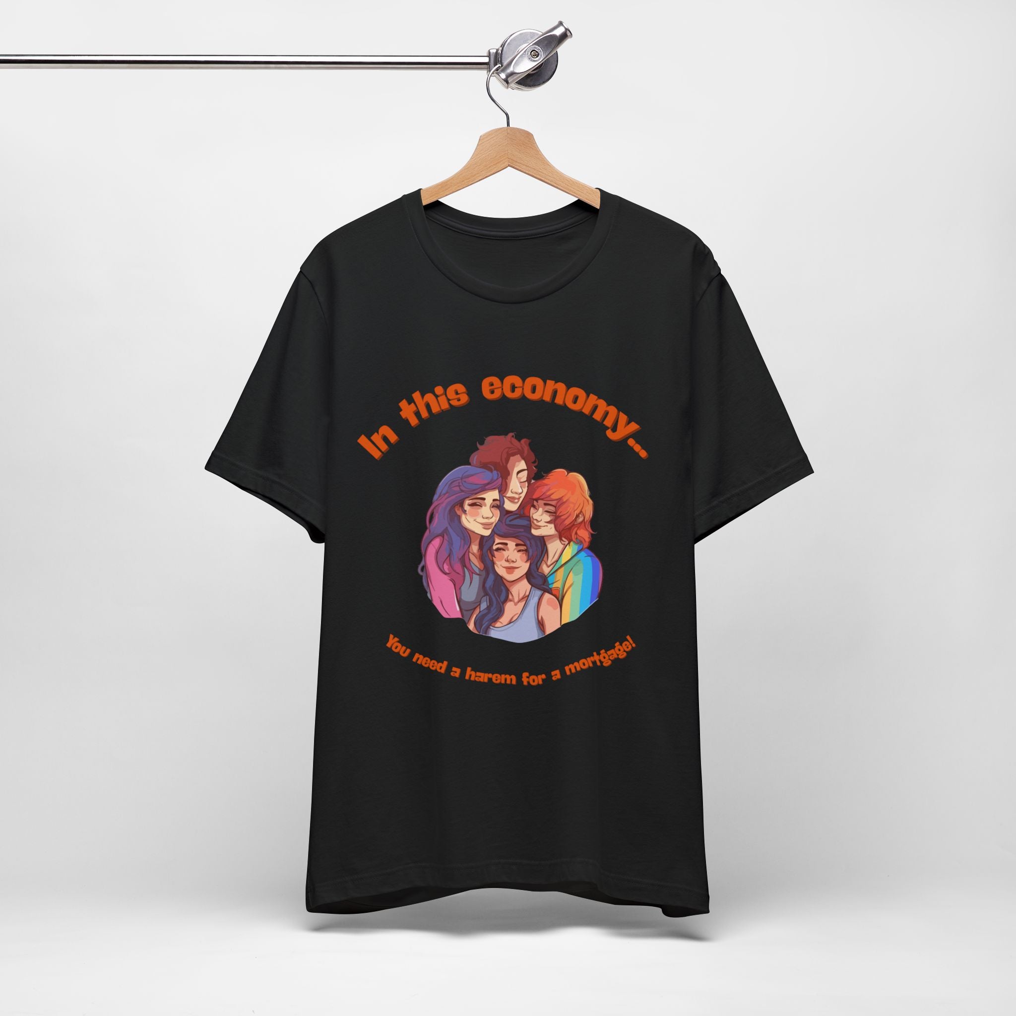 You need a harem for a mortgage Tee