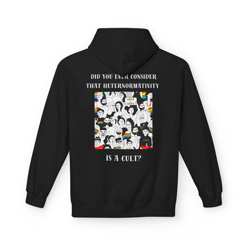 Did you ever consider that heteronormativity is a cult? Hoodie