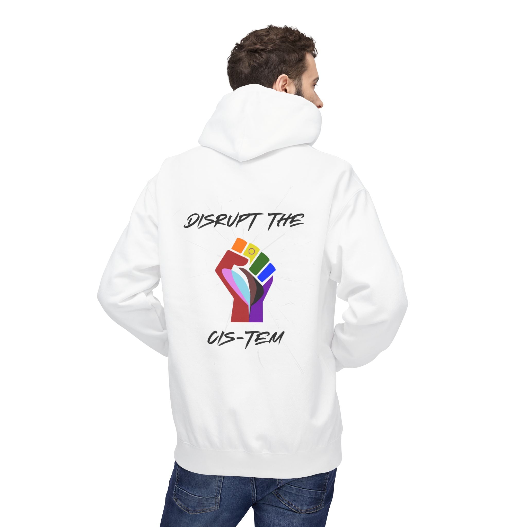 Disrupt The Cis-Tem Hoodie