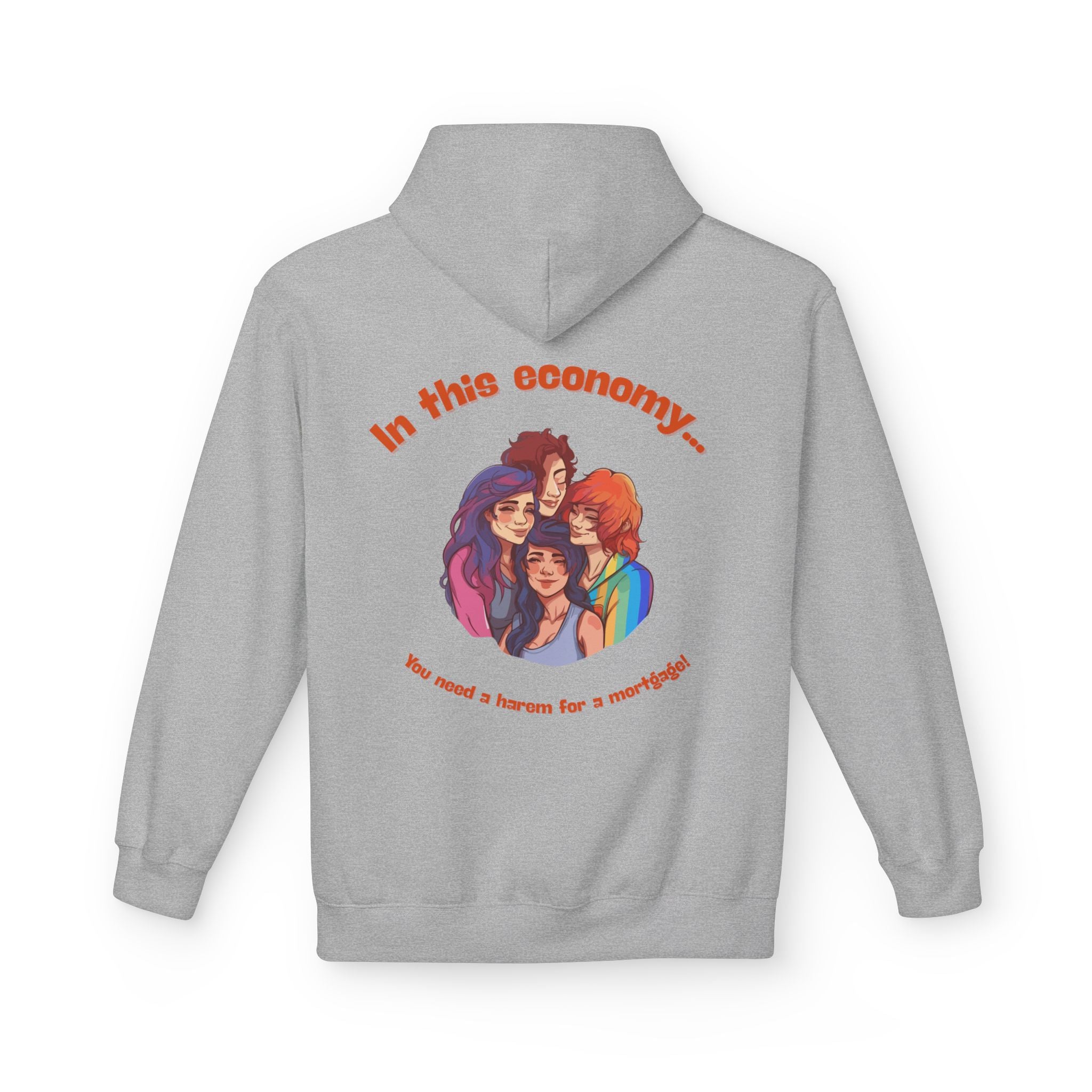 You need a harem for a mortgage Hoodie