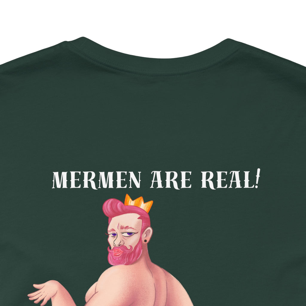 Mermen are real! I'm slaying, ain't I? Tee