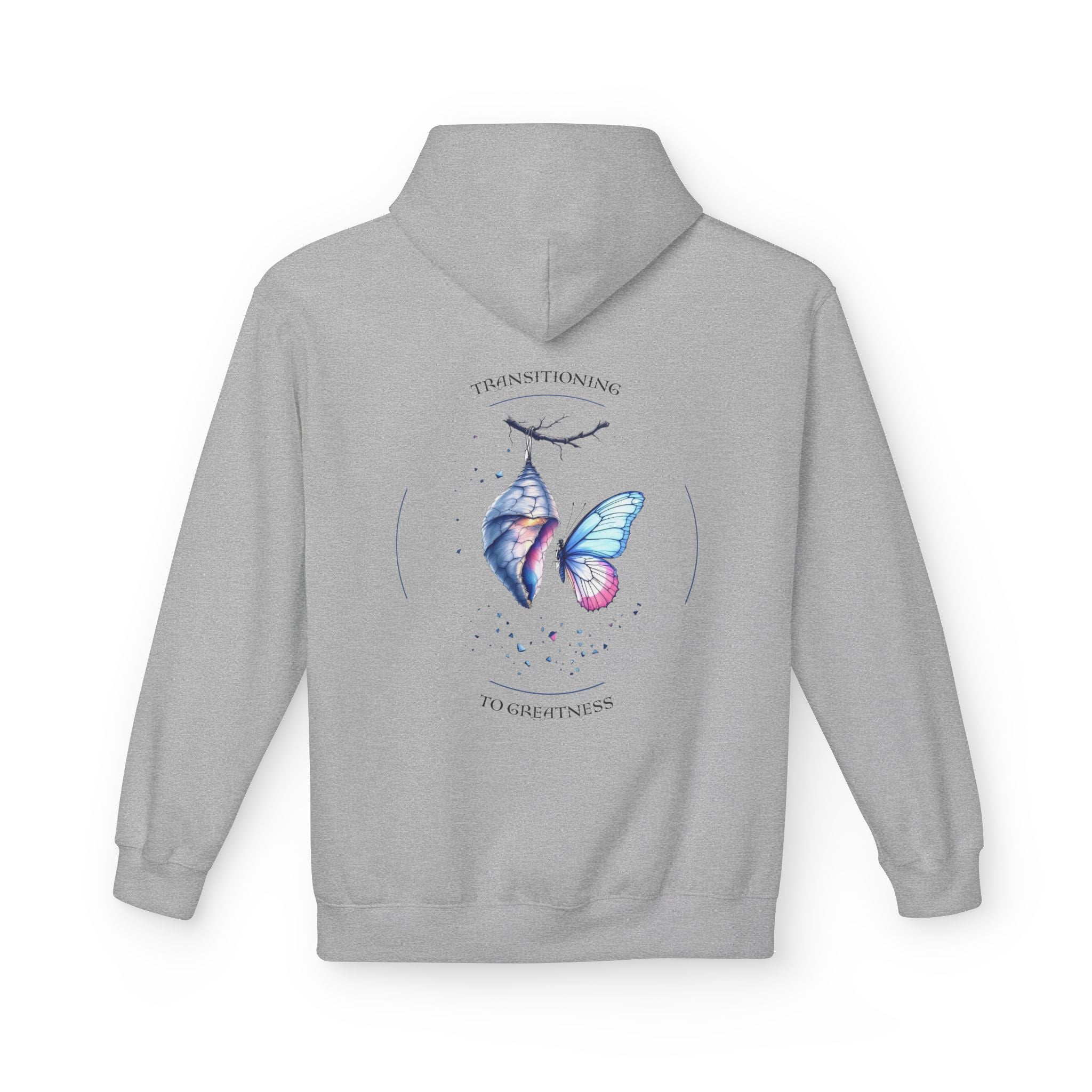 Transitioning to Greatness Hoodie