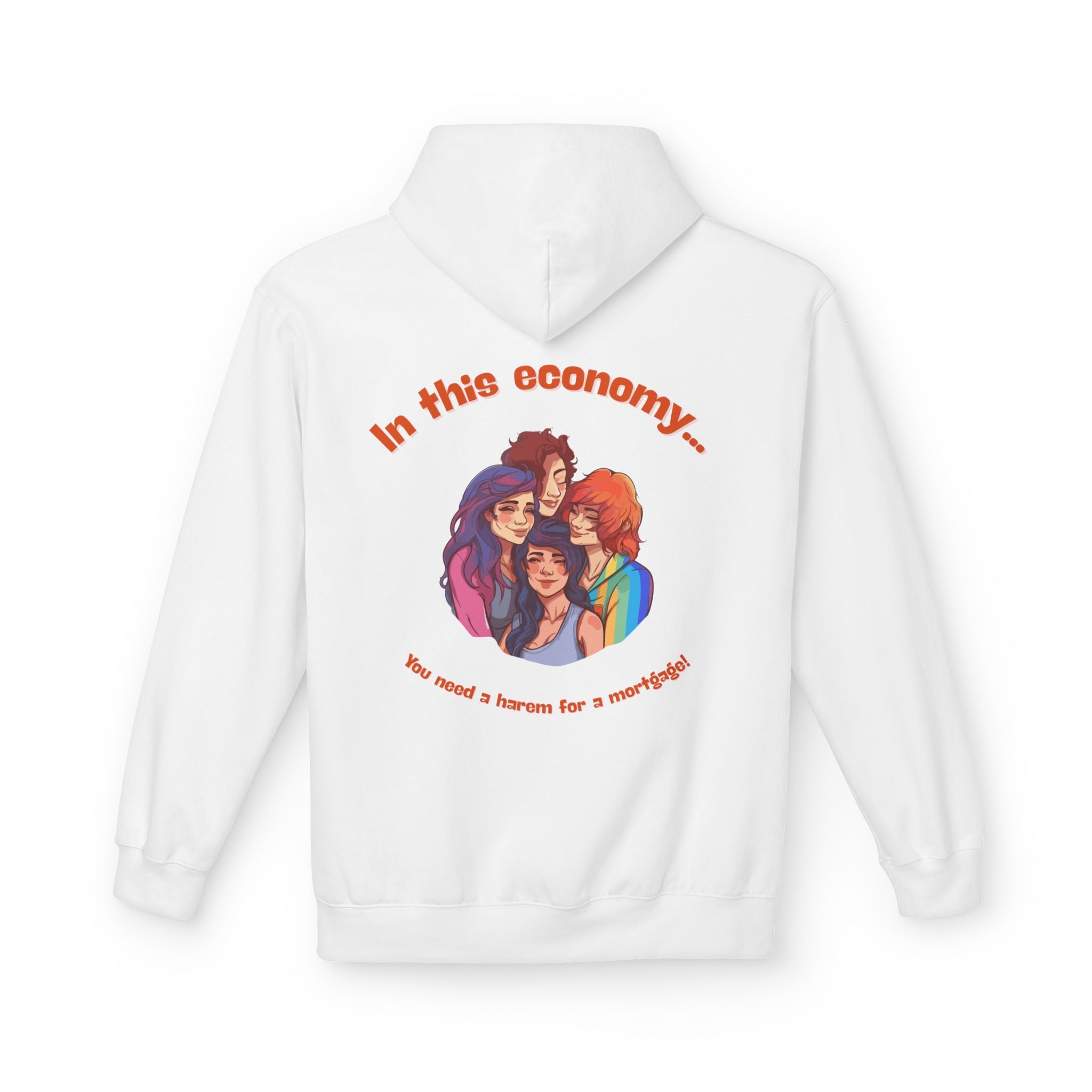 You need a harem for a mortgage Hoodie