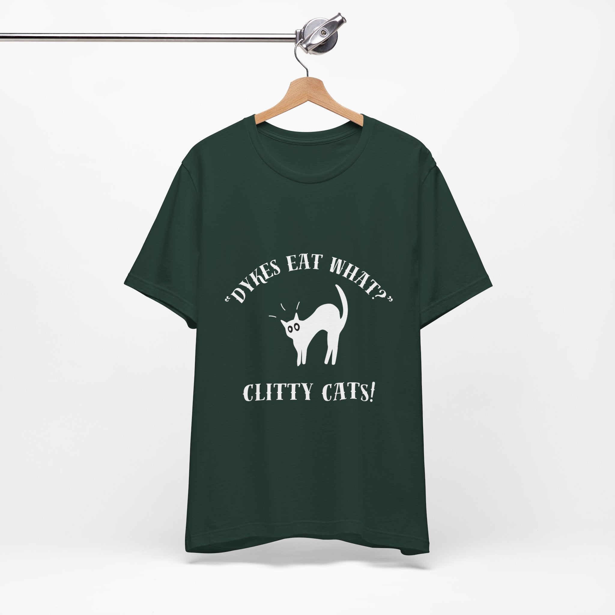 Dykes Eat What? Clitty Cats! Tee