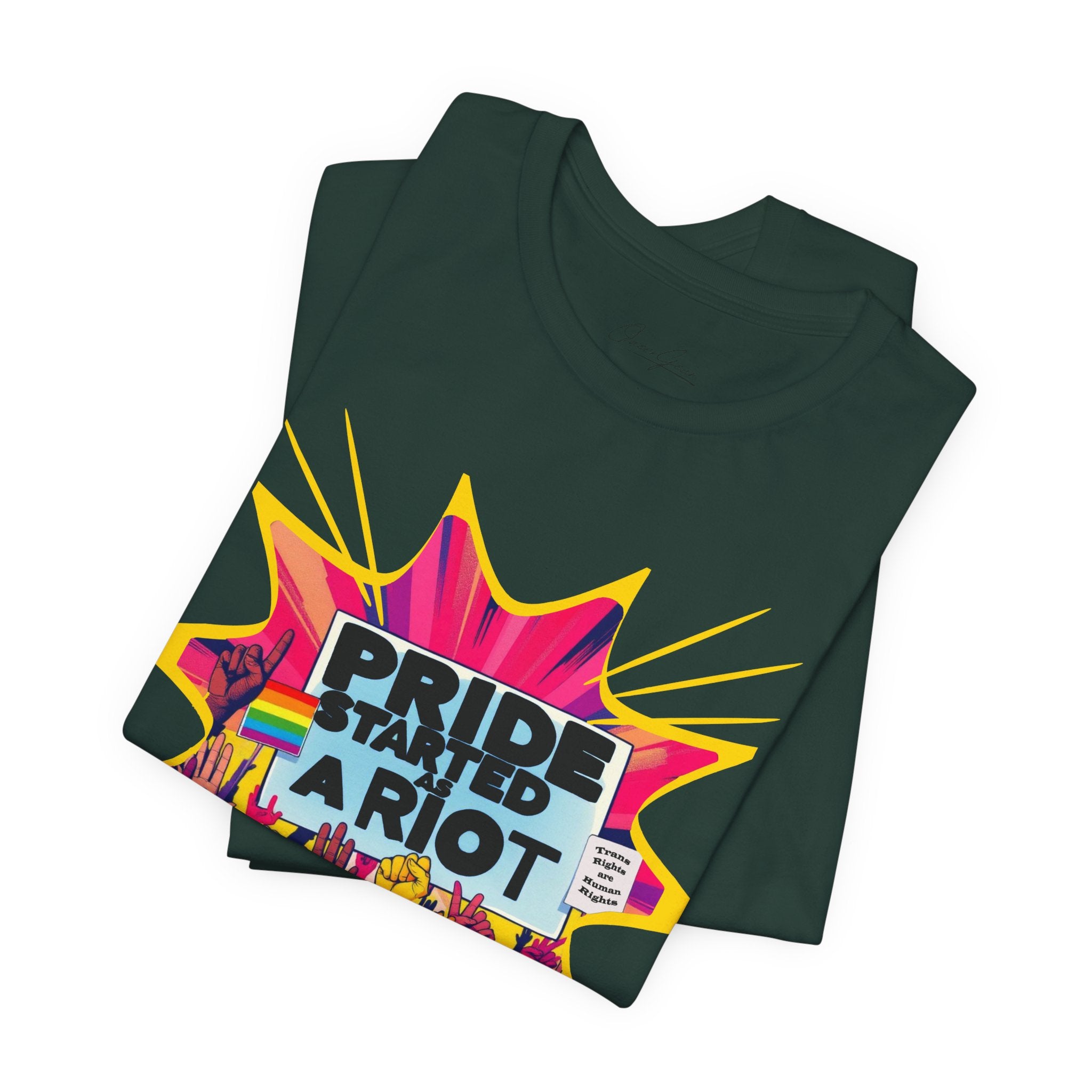 Pride Started a Riot Tee